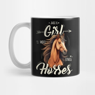 Girl's Riding Equestrian "Just A Girl Who Loves Horses" Mug